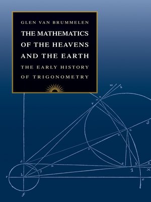 cover image of The Mathematics of the Heavens and the Earth